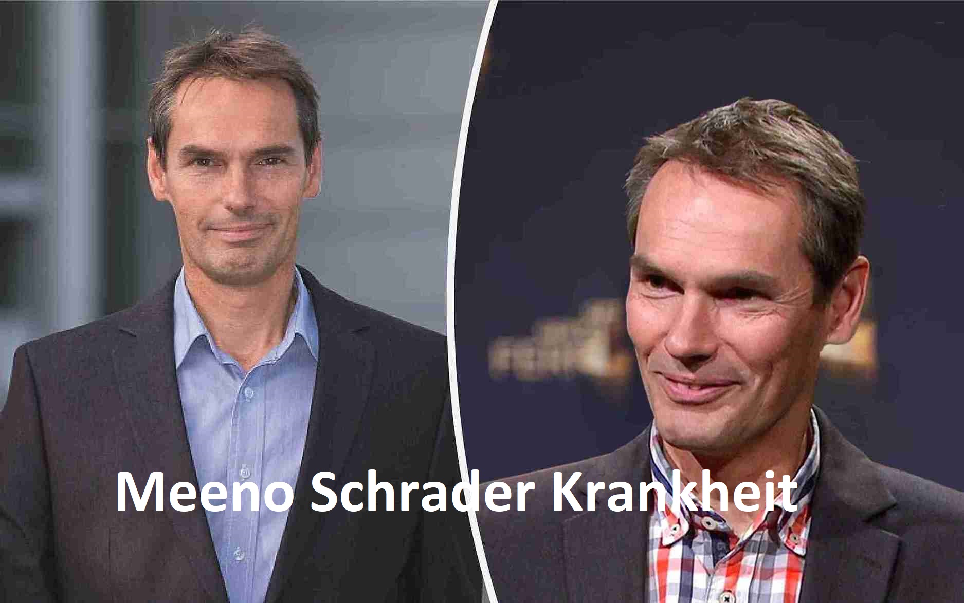 Meeno Schrader Krankheit