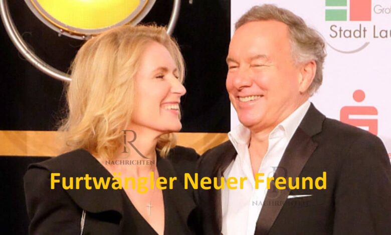 Furtwängler Neuer Freund