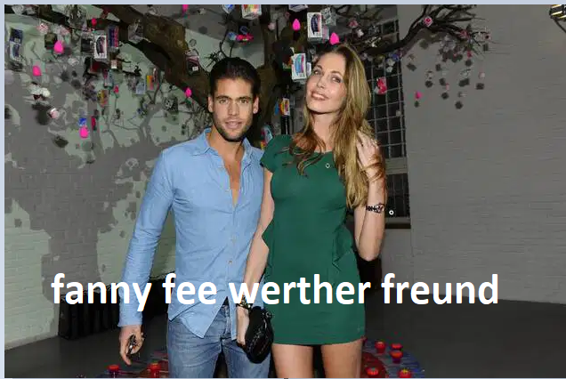 Fanny Fee Werther Freund