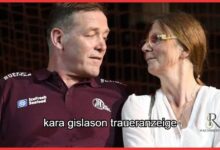 Kara Gislason Traueranzeige